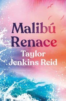 Portada del libro MALIBÚ RENACE - Compralo en ByAnaCeci.com