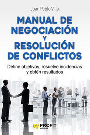 Portada del libro MANUAL DE NEGOCIACIÓN Y RESOLUCIÓN DE CONFLICTOS - Compralo en ByAnaCeci.com