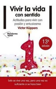 Portada del libro VIVIR LA VIDA CON SENTIDO - Compralo en ByAnaCeci.com