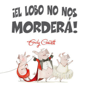 Portada del libro ¡EL LOBO NO NOS MORDERÁ! - Compralo en ByAnaCeci.com