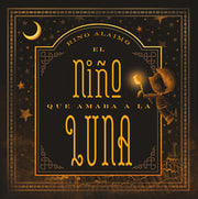 Portada del libro EL NIÑO QUE AMABA A LA LUNA - Compralo en ByAnaCeci.com