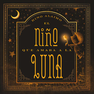 Portada del libro EL NIÑO QUE AMABA A LA LUNA - Compralo en ByAnaCeci.com