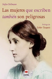 Portada del libro LAS MUJERES QUE ESCRIBEN TAMBIÉN SON PELIGROSAS - Compralo en ByAnaCeci.com