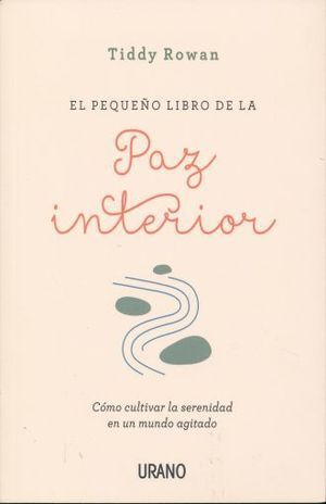 Portada del libro PEQUEÑO LIBRO DE LA PAZ INTERIOR - Compralo en ByAnaCeci.com