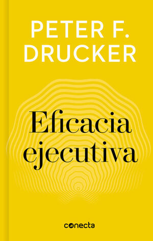 Portada del libro EFICACIA EJECUTIVA (IMPRESCINDIBLES) - Compralo en ByAnaCeci.com