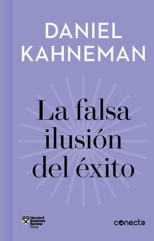 Portada del libro LA FALSA ILUSIÓN DEL ÉXITO (IMPRESCINDIBLES) - Compralo en ByAnaCeci.com