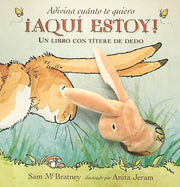 Portada del libro ADIVINA CUÁNTO TE QUIERO ¡AQUÍ ESTOY! - Compralo en ByAnaCeci.com