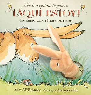 Portada del libro ADIVINA CUÁNTO TE QUIERO ¡AQUÍ ESTOY! - Compralo en ByAnaCeci.com