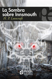 Portada del libro SOMBRA SOBRE INNSMOUTH Y OTROS RELATOS - Compralo en ByAnaCeci.com