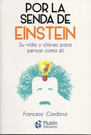 Portada del libro POR LA SENDA DE EINSTEIN - Compralo en ByAnaCeci.com