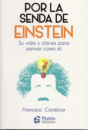 Portada del libro POR LA SENDA DE EINSTEIN - Compralo en ByAnaCeci.com