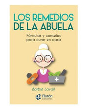 Portada del libro LOS REMEDIOS DE LA ABUELA - Compralo en ByAnaCeci.com