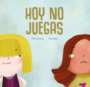 Portada del libro HOY NO JUEGAS - Compralo en ByAnaCeci.com