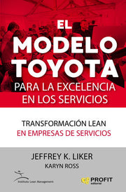 Portada del libro EL MODELO TOYOTA PARA LA EXCELENCIA EN LOS SERVICIOS - Compralo en ByAnaCeci.com