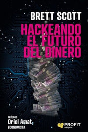 Portada del libro *HACKEANDO EL FUTURO DEL DINERO - Compralo en ByAnaCeci.com