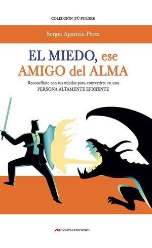 Portada del libro EL MIEDO, ESE AMIGO DEL ALMA - Compralo en ByAnaCeci.com