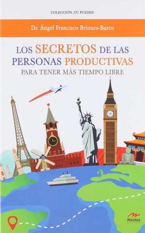 Portada del libro LOS SECRETOS DE LAS PERSONAS PRODUCTIVAS PARA TENER MÁS TIEMPO LIBRE - Compralo en ByAnaCeci.com