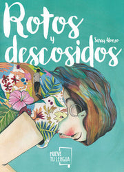 Portada del libro ROTOS Y DESCOSIDOS - Compralo en ByAnaCeci.com