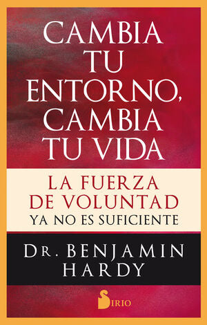Portada del libro CAMBIA TU ENTORNO, CAMBIA TU VIDA - Compralo en ByAnaCeci.com
