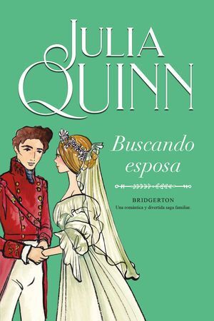 Portada del libro BRIDGERTON 8: BUSCANDO ESPOSA - Compralo en ByAnaCeci.com