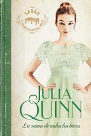 Portada del libro *LA SUMA DE TODOS LOS BESOS (SMYTHE-SMITH 3) - Compralo en ByAnaCeci.com