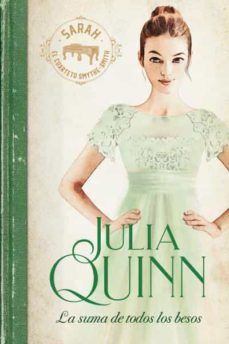 Portada del libro *LA SUMA DE TODOS LOS BESOS (SMYTHE-SMITH 3) - Compralo en ByAnaCeci.com