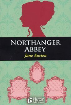 Portada del libro NORTHANGER ABBEY (INGLES) - Compralo en ByAnaCeci.com