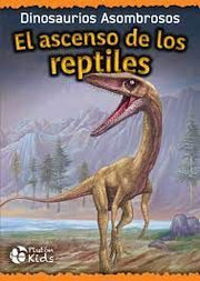 Portada del libro EL ASCENSO DE LOS REPTILES - Compralo en ByAnaCeci.com
