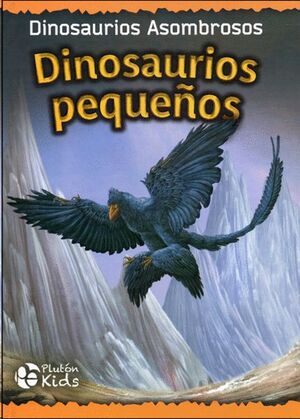 Portada del libro DINOSAURIOS PEQUEÑOS - Compralo en ByAnaCeci.com