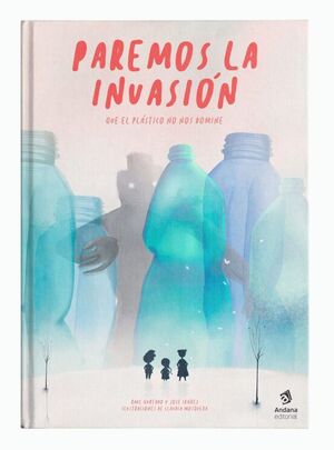 Portada del libro PAREMOS LA INVASIÓN - Compralo en ByAnaCeci.com