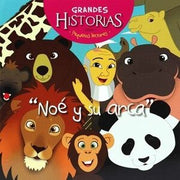 Portada del libro NOE Y SU ARCA: GRANDES HISTORIAS PARA PEQUEÑOS LECTORES - Compralo en ByAnaCeci.com