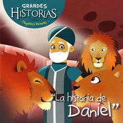 Portada del libro LA HISTORIA DE DANIEL: GRANDES HISTORIAS PARA PEQUEÑOS LECTORES - Compralo en ByAnaCeci.com