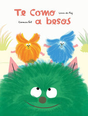 Portada del libro TE COMO A BESOS - Compralo en ByAnaCeci.com