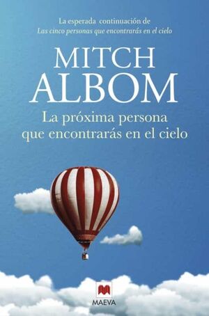 Portada del libro LA PRÓXIMA PERSONA QUE ENCONTRARÁS EN EL CIELO - Compralo en ByAnaCeci.com