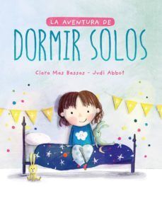 Portada del libro LA AVENTURA DE DORMIR SOLOS - Compralo en ByAnaCeci.com
