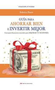 Portada del libro GUÍA PARA AHORRAR BIEN E INVERTIR MEJOR - Compralo en ByAnaCeci.com