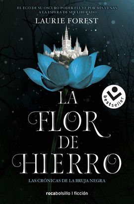 Portada del libro BRUJA NEGRA 2: LA FLOR DE HIERRO - Compralo en ByAnaCeci.com