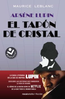 Portada del libro ARSENE LUPIN. EL TAPON DE CRISTAL - Compralo en ByAnaCeci.com