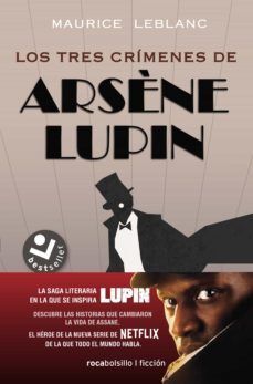Portada del libro LOS TRES CRIMENES DE ARSENE LUPIN - Compralo en ByAnaCeci.com
