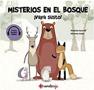Portada del libro MISTERIOS EN EL BOSQUE - ¡VAYA SUSTO! - Compralo en ByAnaCeci.com