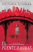 Portada del libro CASSIDY BLAKE 3: EL PUENTE DE LAS ALMAS - Compralo en ByAnaCeci.com