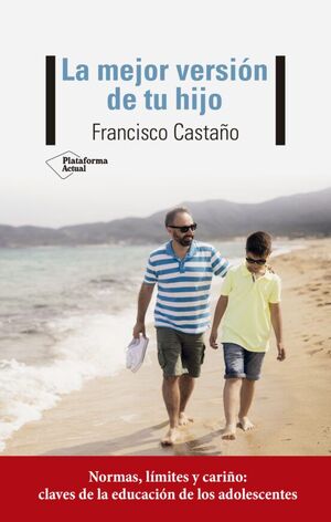 Portada del libro LA MEJOR VERSIÓN DE TU HIJO - Compralo en ByAnaCeci.com