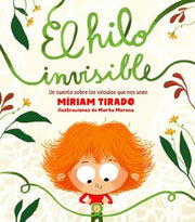 Portada del libro EL HILO INVISIBLE. UN CUENTO SOBRE LOS VÍNCULOS QUE NOS UNEN - Compralo en ByAnaCeci.com