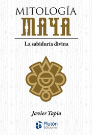 Portada del libro MITOLOGÍA MAYA - Compralo en ByAnaCeci.com