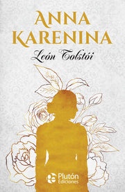 Portada del libro ANNA KARENINA (COLECCION ORO) - Compralo en ByAnaCeci.com