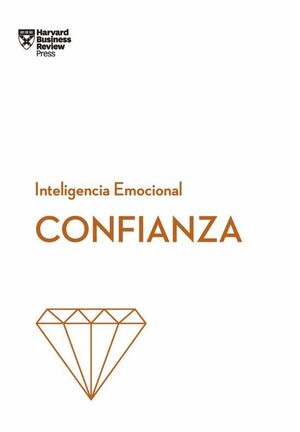 Portada del libro SERIE INTELIGENCIA EMOCIONAL 12: CONFIANZA HBR - Compralo en ByAnaCeci.com