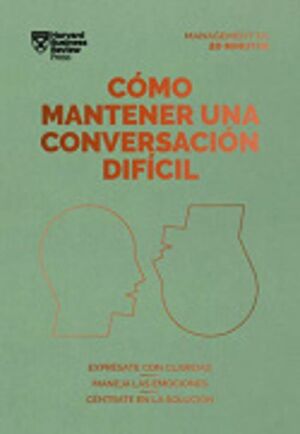 Portada del libro COMO MANTENER UNA CONVERSACION DIFICIL - Compralo en ByAnaCeci.com