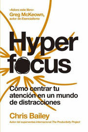 Portada del libro HYPERFOCUS (2ª ED) - Compralo en ByAnaCeci.com