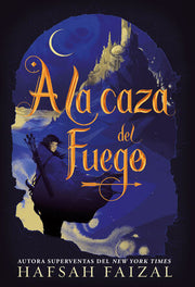 Portada del libro A LA CAZA DEL FUEGO - Compralo en ByAnaCeci.com