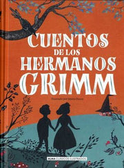 Portada del libro CUENTOS DE LOS HERMANOS GRIMM (EDICIÓN ILUSTRADA - Compralo en ByAnaCeci.com